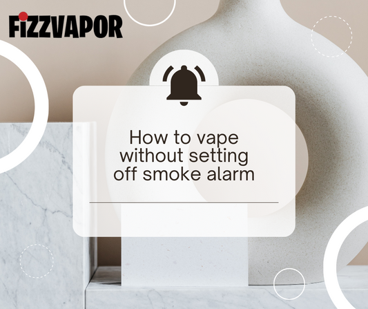 How to Vape Without Setting Off Smoke Alarm: A Guide for Best Vapes USA